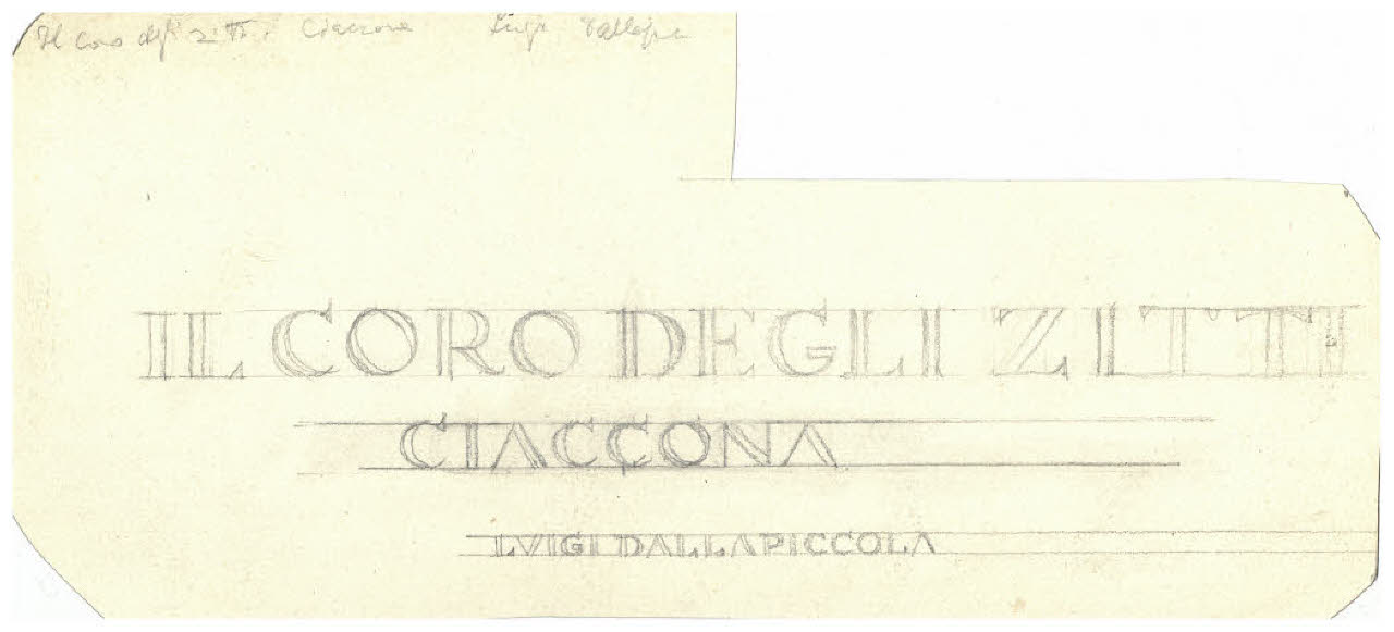 Iscrizione: Il coro degli zitti. Ciaccona. Luigi Dalla Piccola (disegno) di Disertori, Benvenuto Maria (prima metà sec. XX)